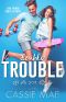 [Troublemaker 02] • Double Trouble